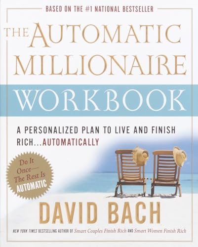 The Automatic Millionaire Workbook: A Personalized Plan to Live and Finish Rich. . . Automatically von Currency